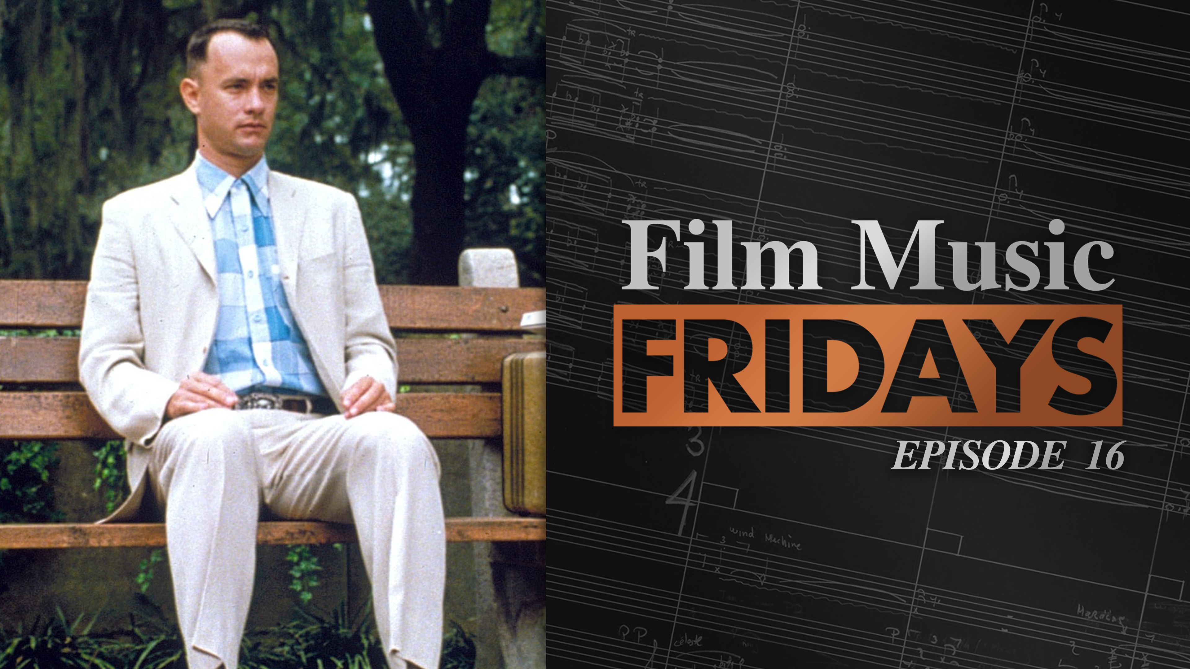 Ep. 16 - Alan Silvestri's 'Forrest Gump'