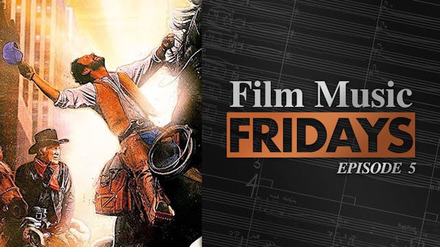 Ep. 05 - Marc Shaiman's 'City Slickers'