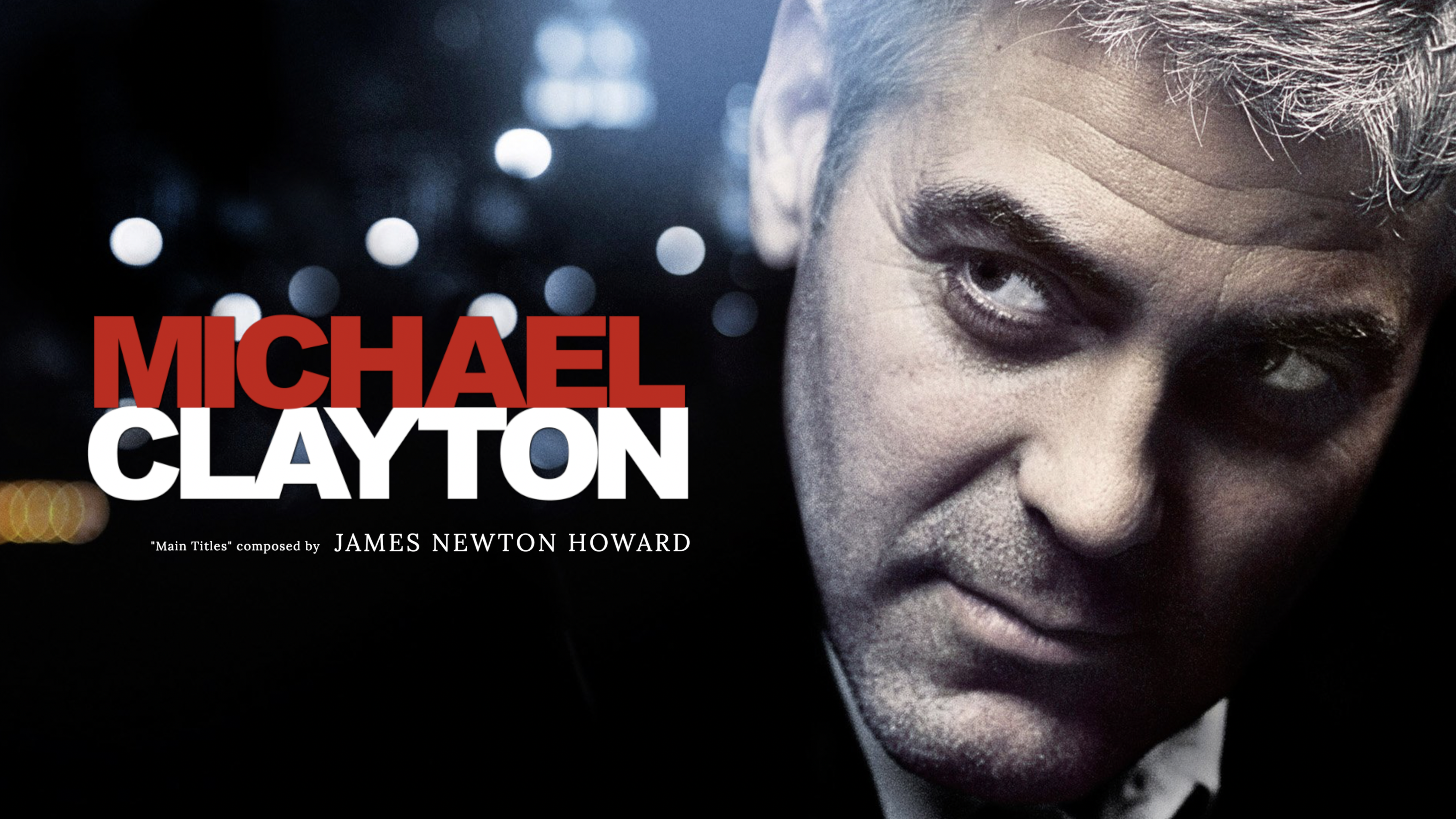 Ep. 118 - James Newton Howard's 'Michael Clayton'