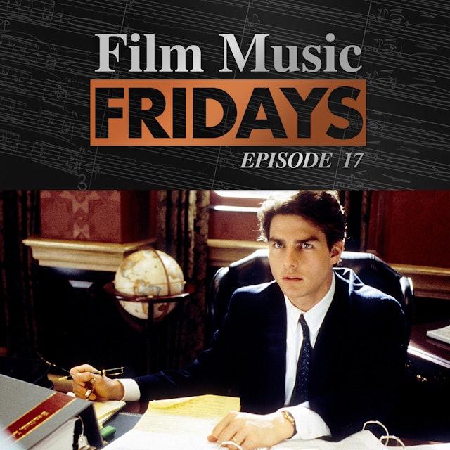 Ep. 17 - Dave Grusin's 'The Firm'