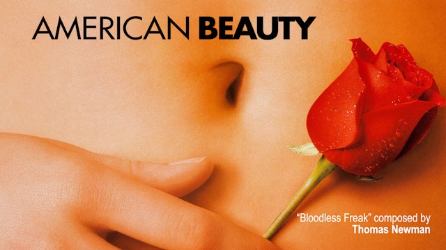 Ep. 75 - Thomas Newman's 'American Beauty'