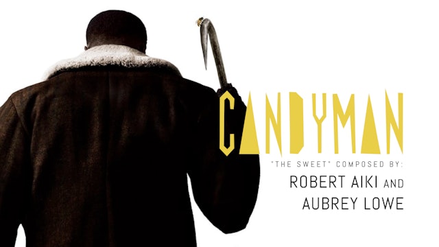 Ep. 103 - Robert Aiki Aubrey Lowe's 'Candyman'