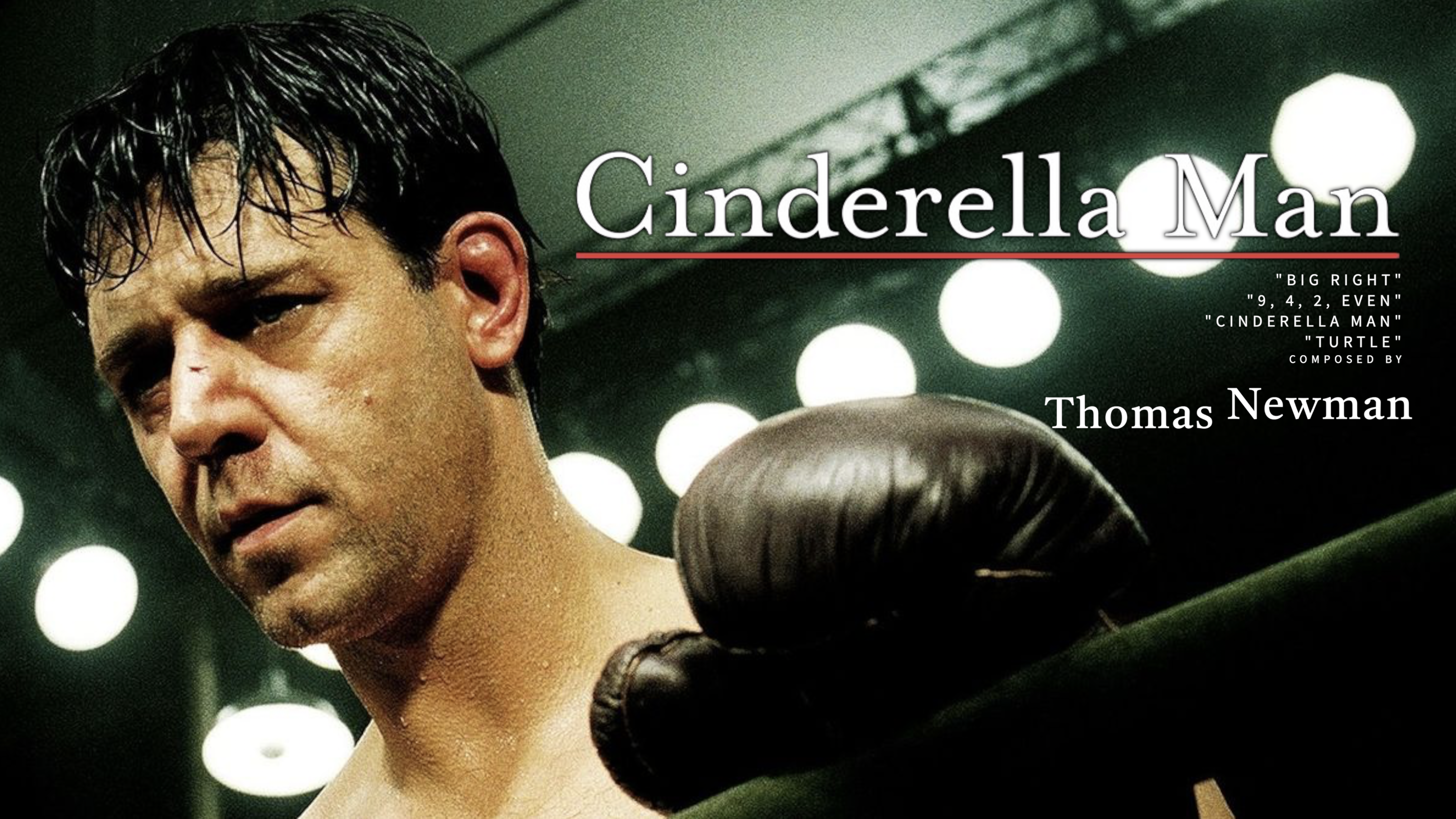 Ep. 83 - Thomas Newman's 'Cinderella Man'