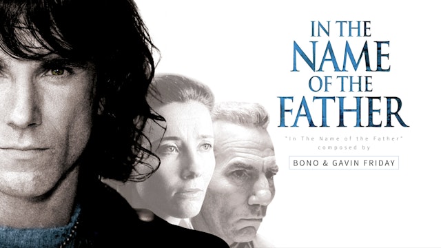 Ep. 90 - Bono & Gavin Friday's 'In The Name of the Father'