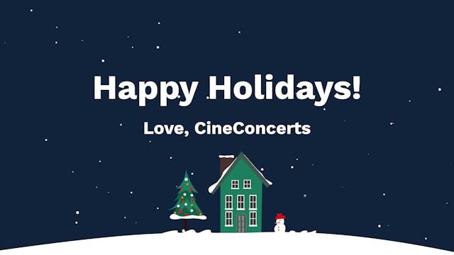 Happy Holidays from CineConcerts!