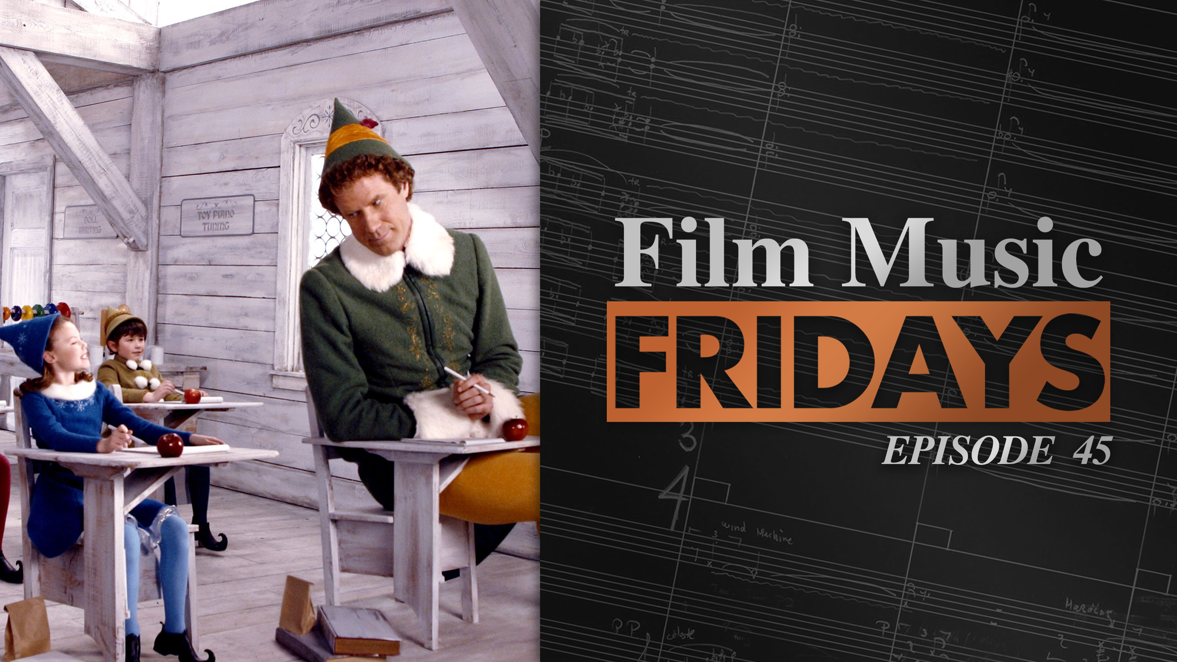 Ep. 45 - John Debney's 'Elf'