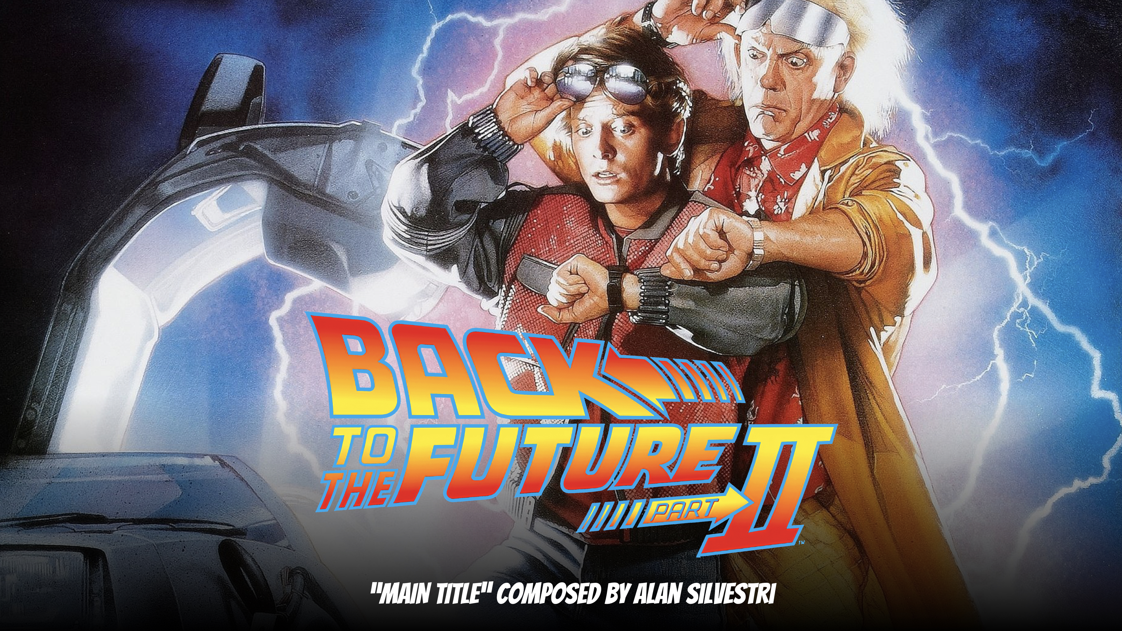 Ep. 173 - Alan Silvestri's 'Back to the Future, Part II'