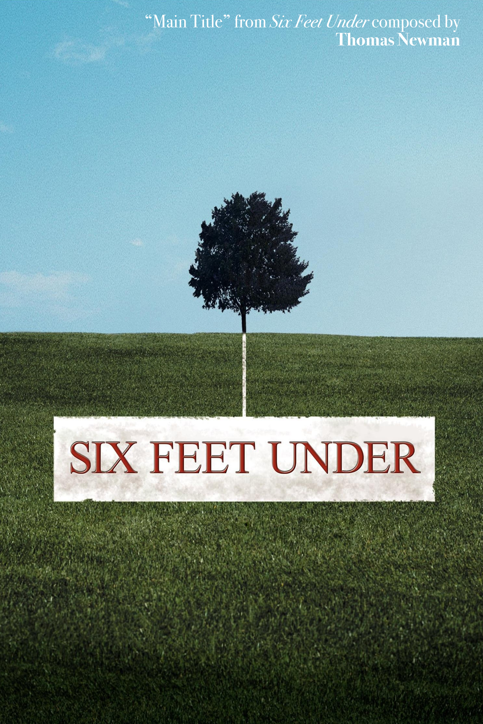 Ep. 74 - Thomas Newman's 'Six Feet Under'