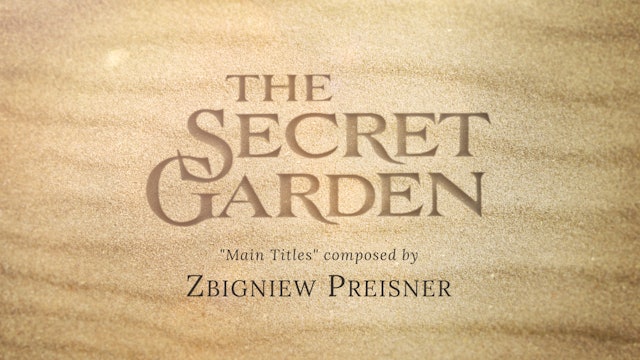 Ep. 15 - Zbigniew Preisner's 'The Secret Garden'