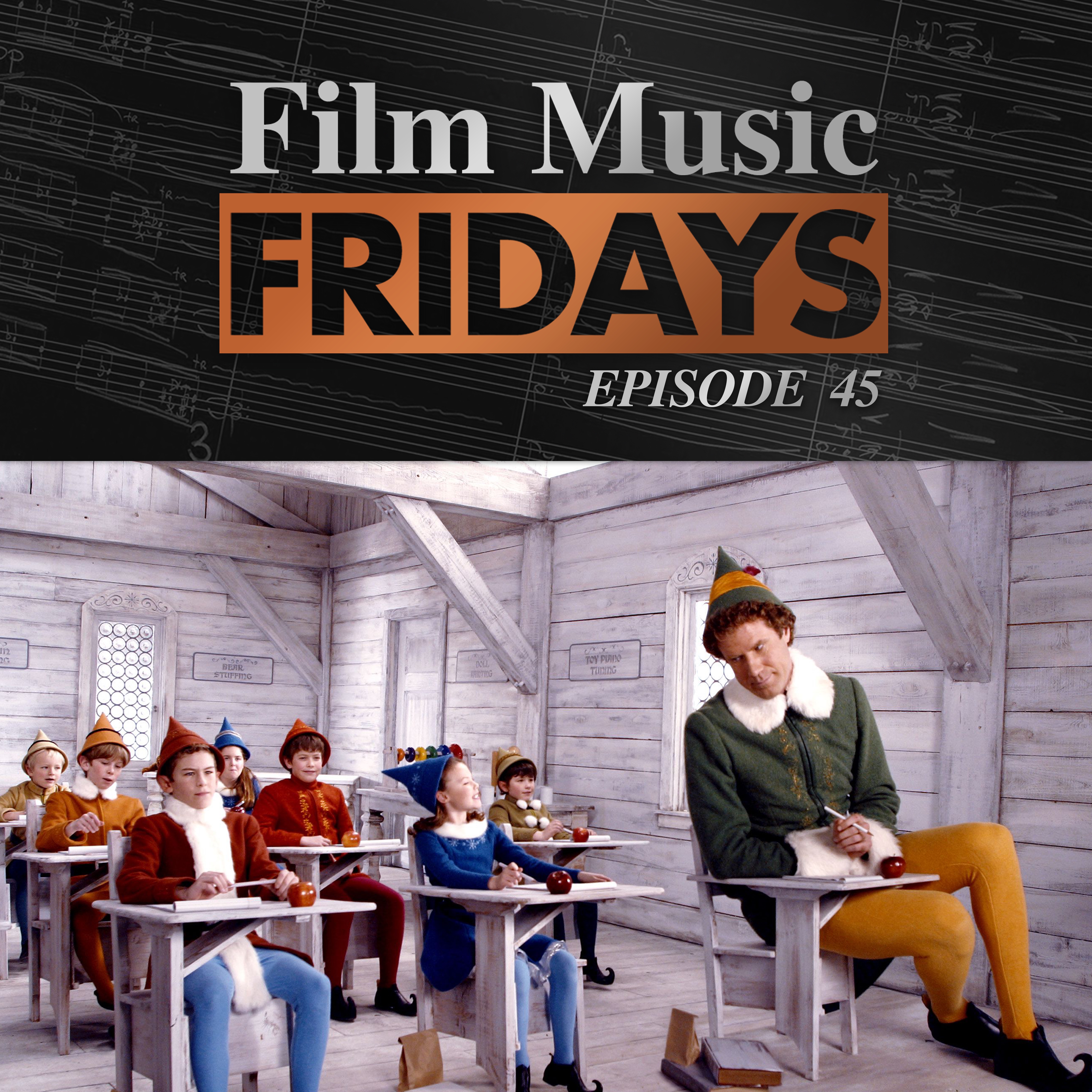 Ep. 45 - John Debney's 'Elf'