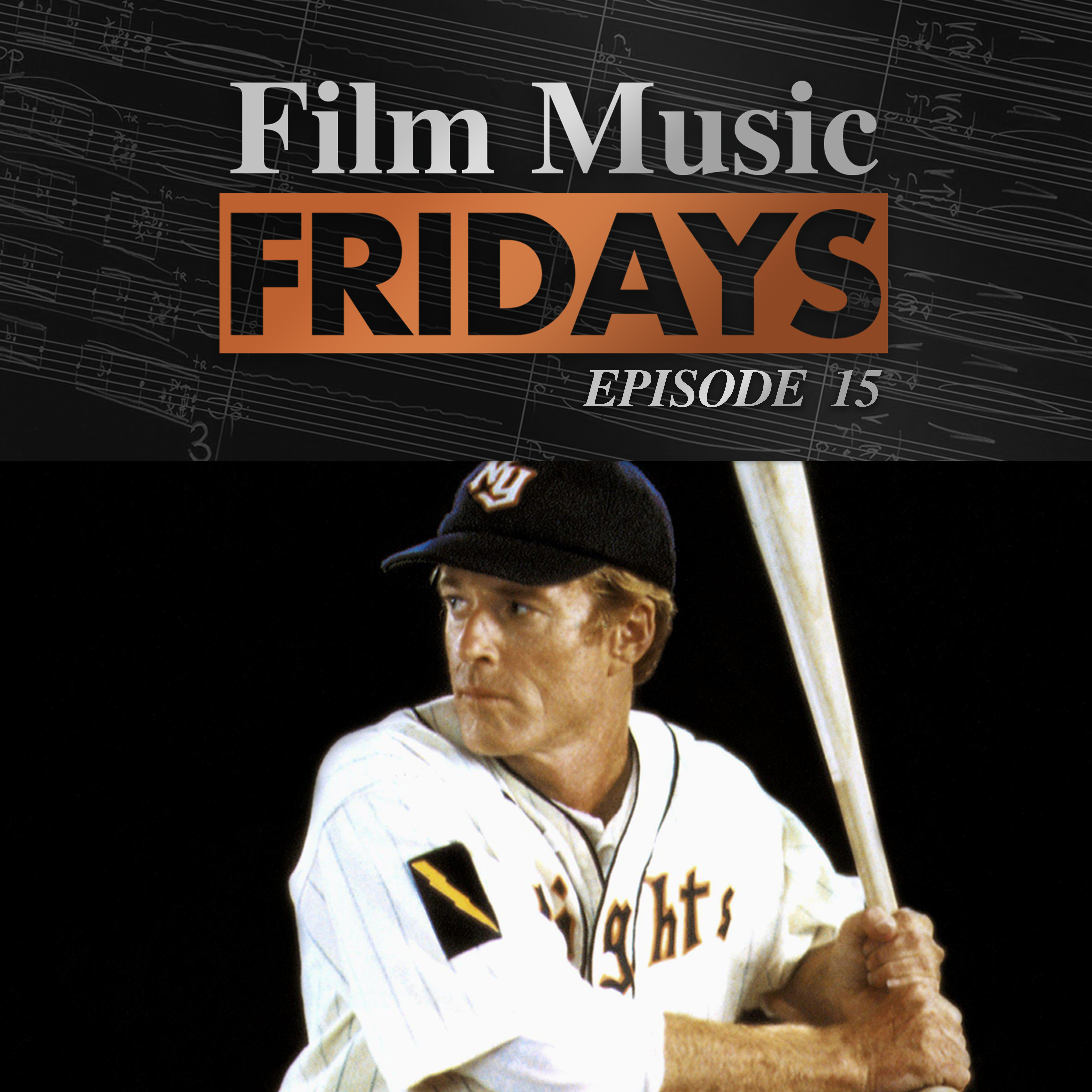 Ep. 15 - Randy Newman's 'The Natural'