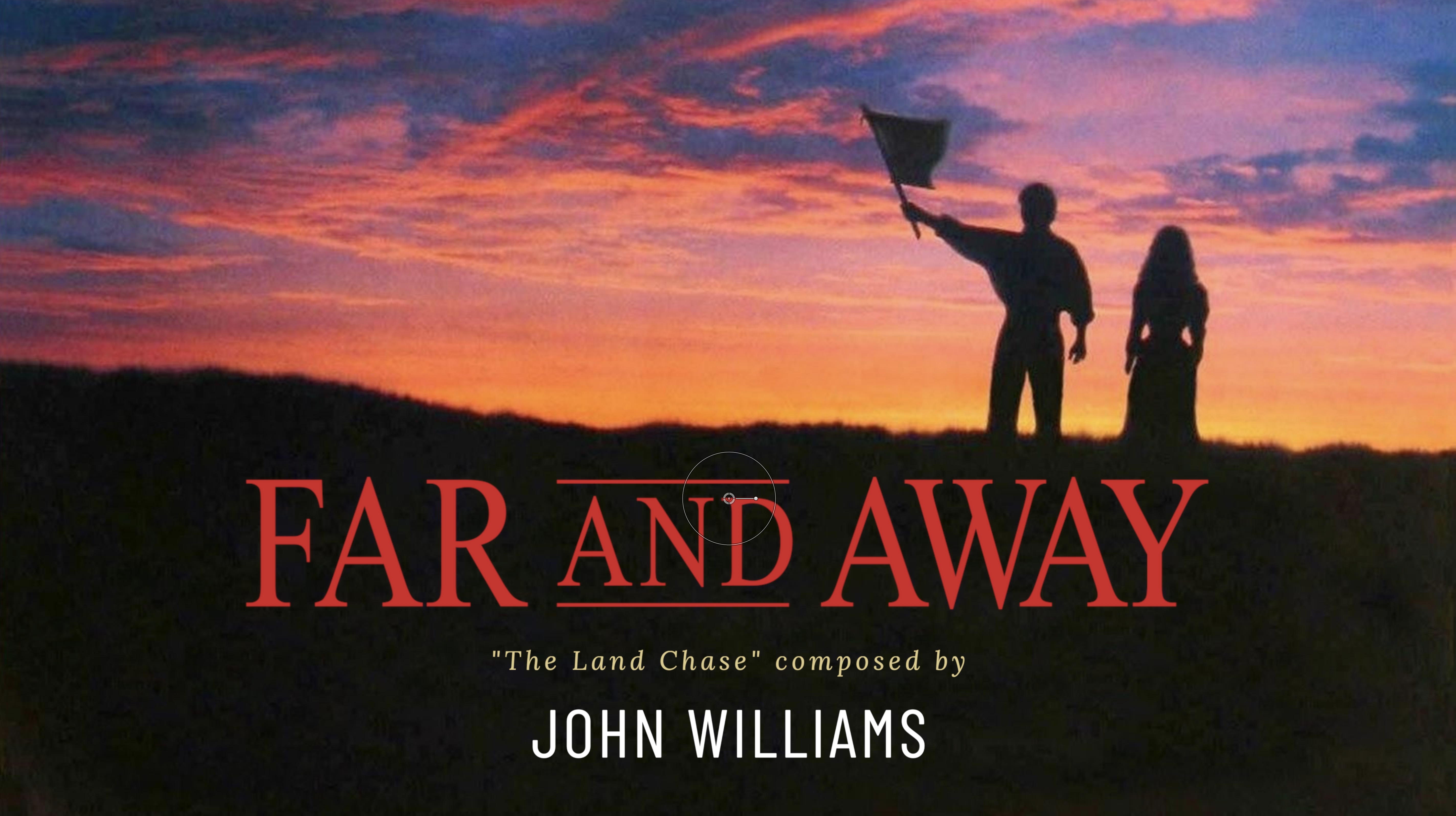 Ep. 3 - John Williams' 'Far and Away'