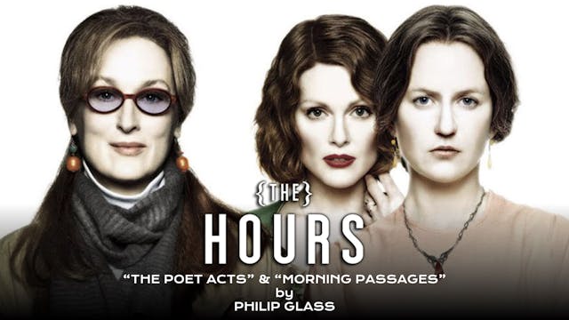 Ep. 164 - Philip Glass' 'The Hours'