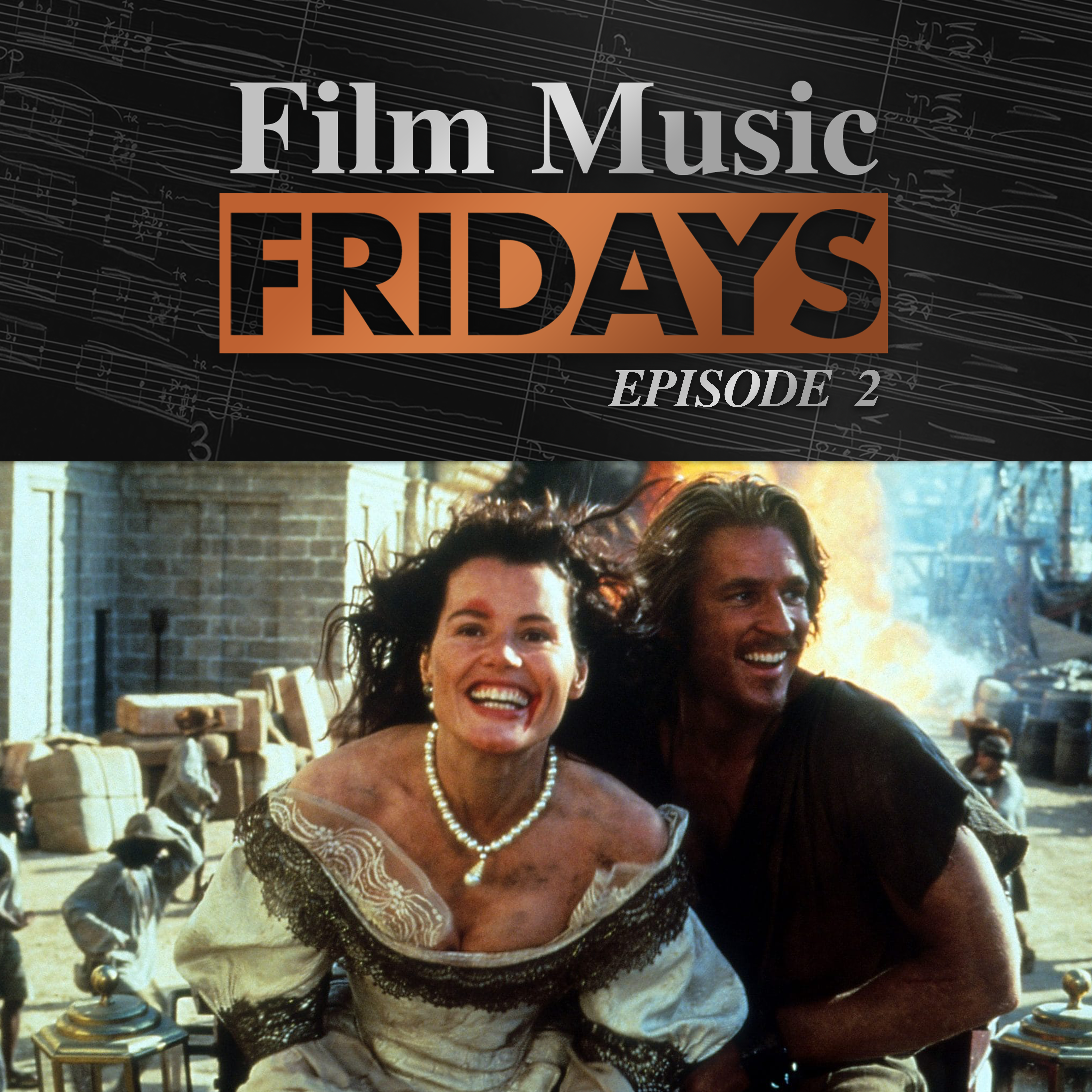 Ep. 02 - John Debney's 'Cutthroat Island'