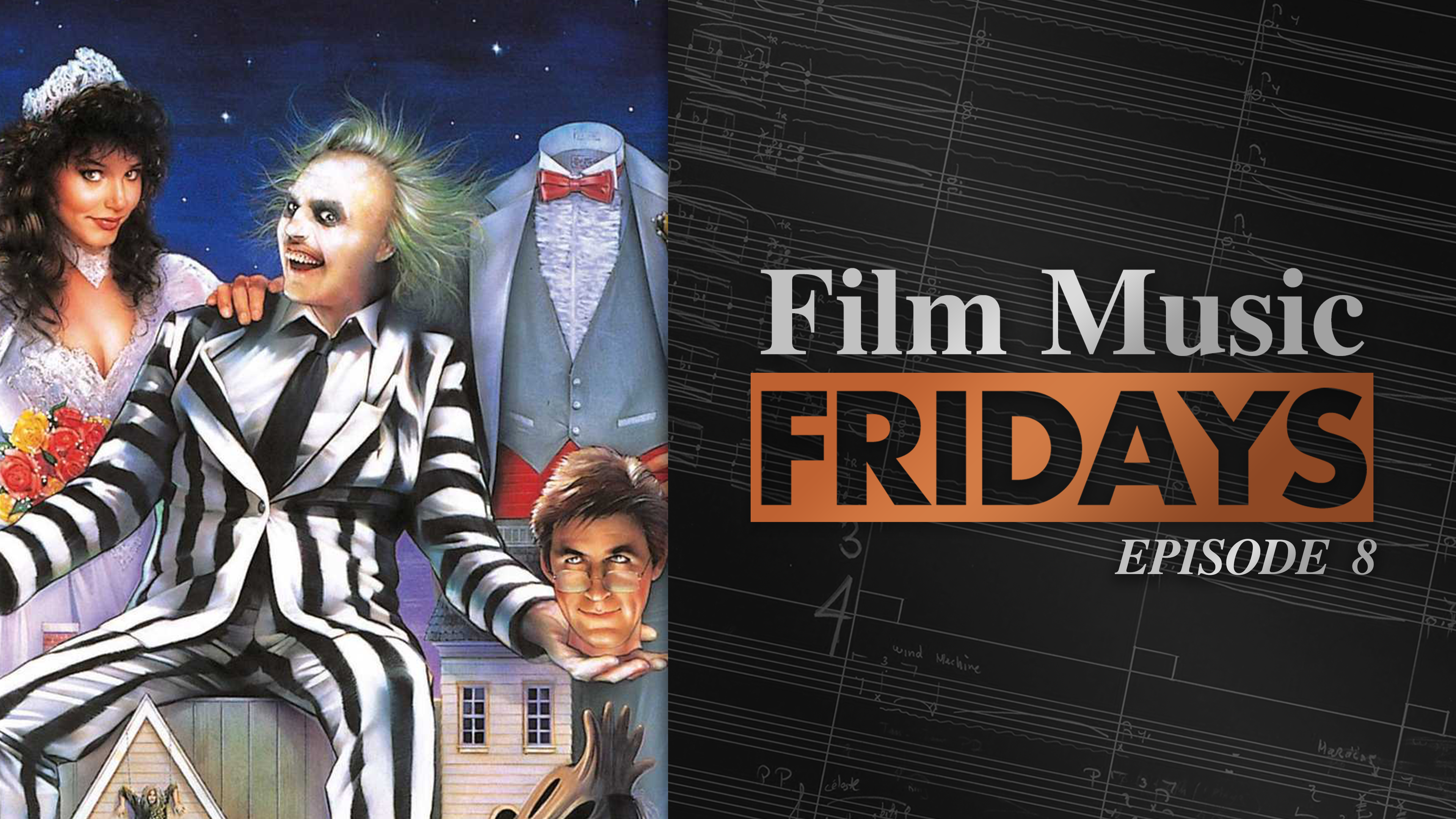 Ep. 08 - Danny Elfman's 'Beetlejuice'