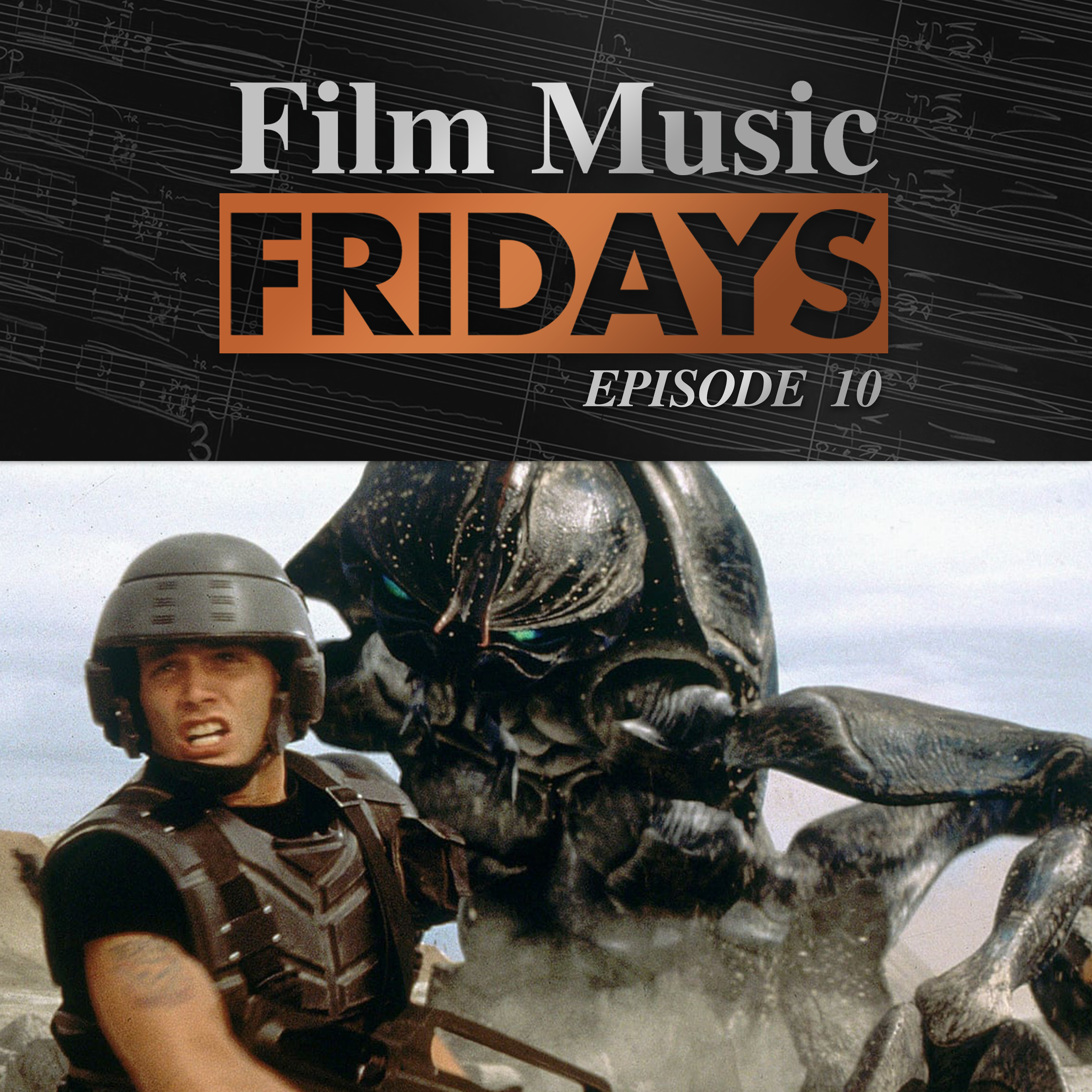 Ep. 10 - Basil Poledouris' 'Starship Troopers'