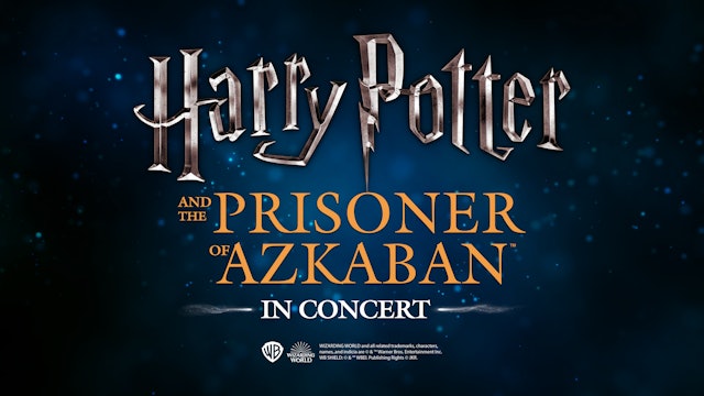 Harry Potter and the Prisoner of Azkaban™ in Concert - Trailer