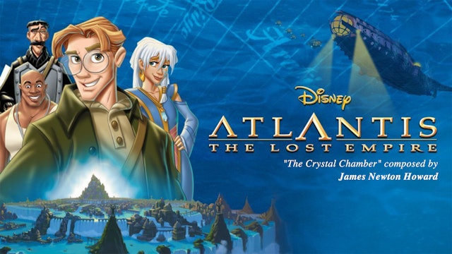 Ep. 70 - James Newton Howard's 'Atlantis: The Lost Empire'