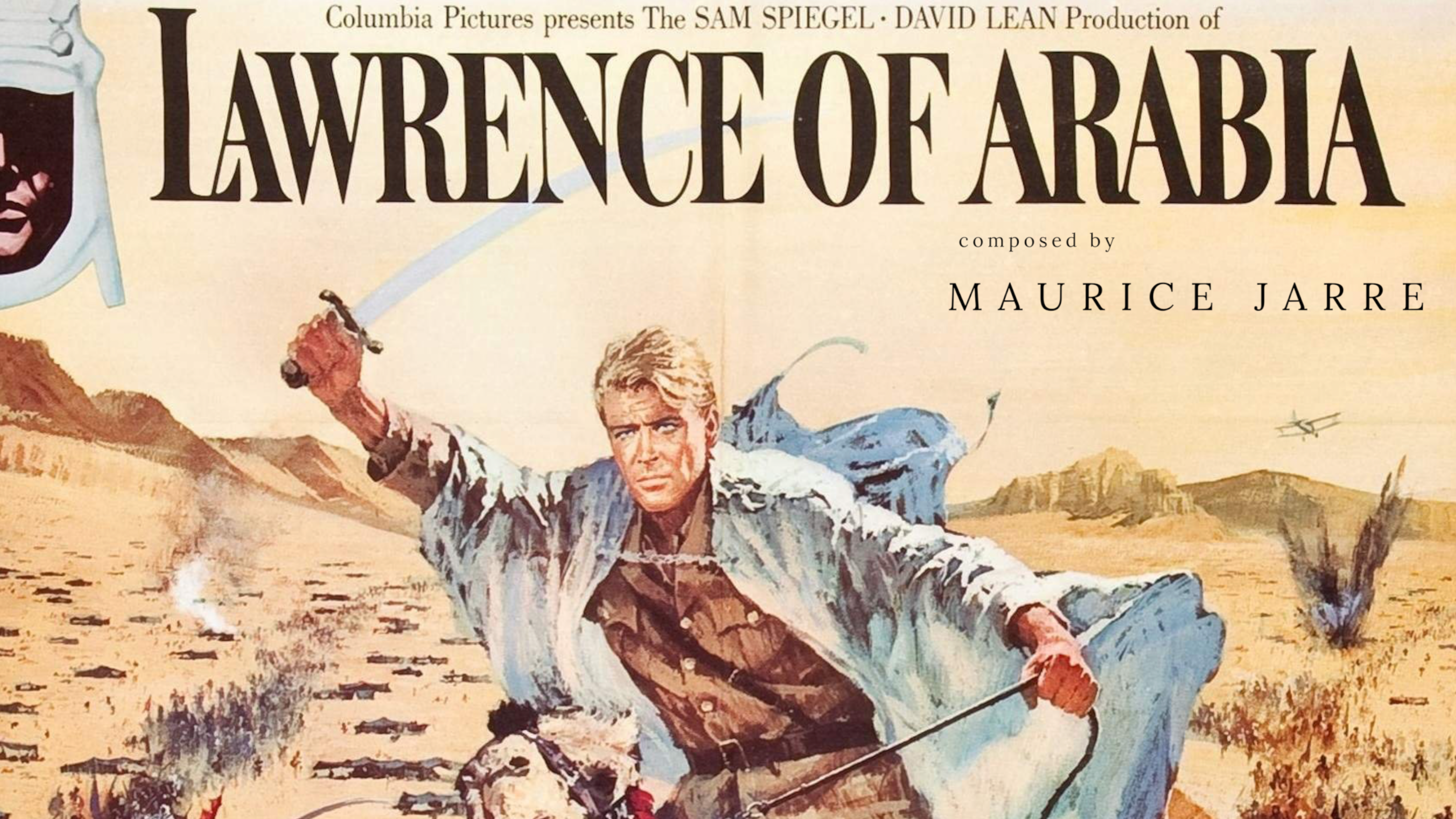 Ep. 43 - Maurice Jarre's 'Lawrence of Arabia' (4K HDR)