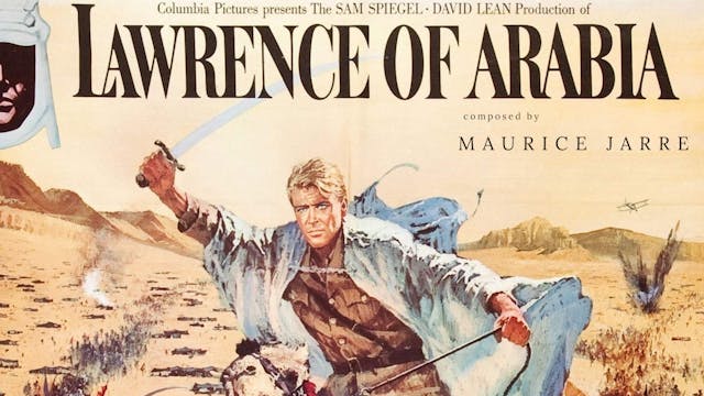Ep. 43 - Maurice Jarre's 'Lawrence of...