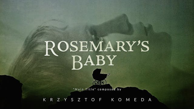 Ep. 104 - Krzysztof Komeda's 'Rosemar...