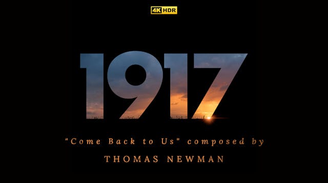 Ep. 37 - Thomas Newman's '1917' (4K HDR)