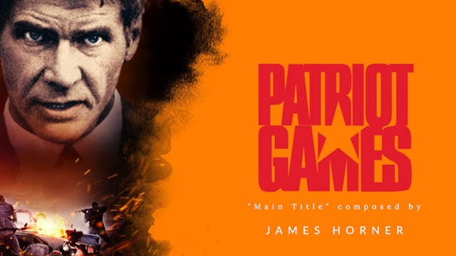 Ep. 69 - James Horner's 'Patriot Games'