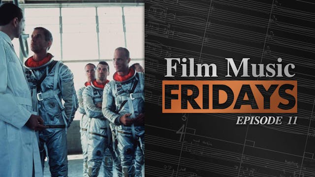 Ep. 11 - Bill Conti's 'The Right Stuff'