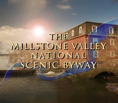 MillstoneValleyScenicByway_Remaster_HD_12012025