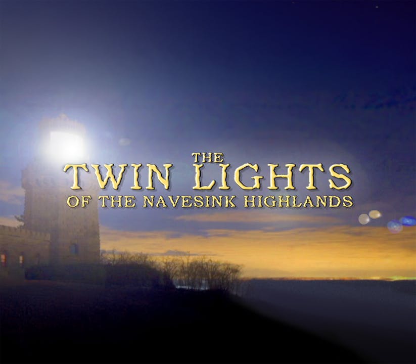The Twin Lights of the Navesink Highlands