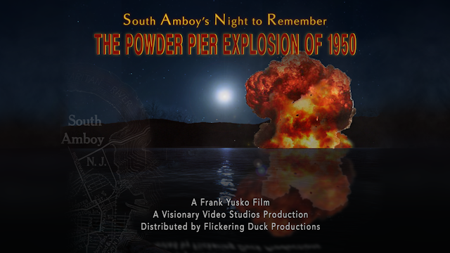 SOUTH AMBOY'S... THE POWDER PIER EXPLOSION of 1950