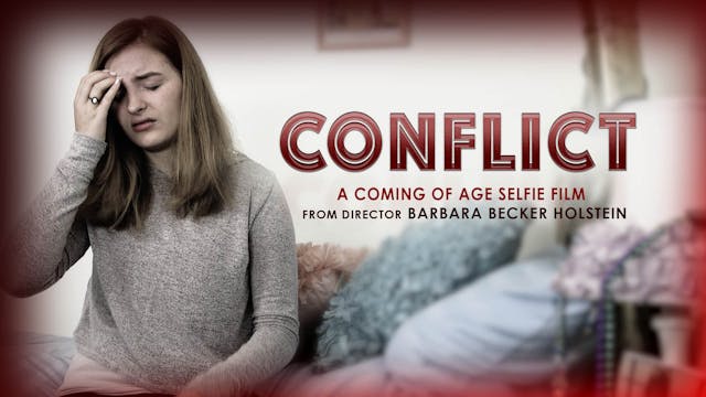 CONFLICT, A Coming of Age, Selfie Film