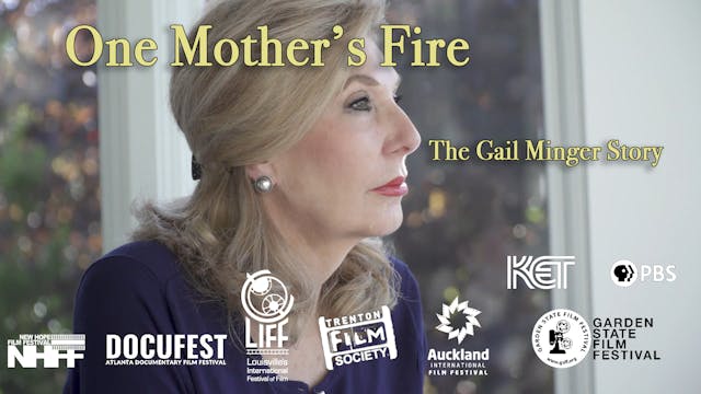 One Mother's Fire: The Gail Minger Story