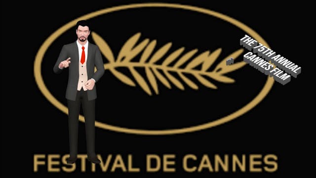 Movie Report The Cannes Film Festival...