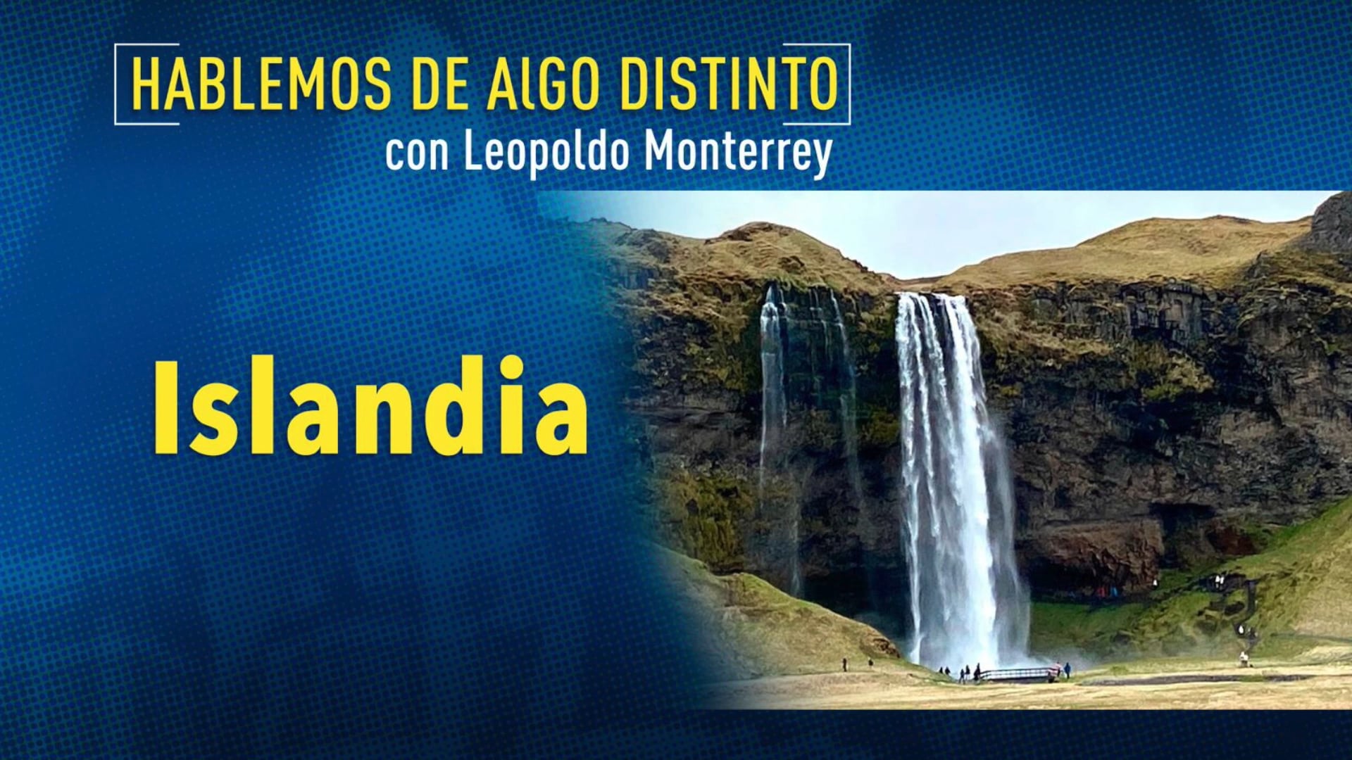 Hablemos de algo distinto: Islandia