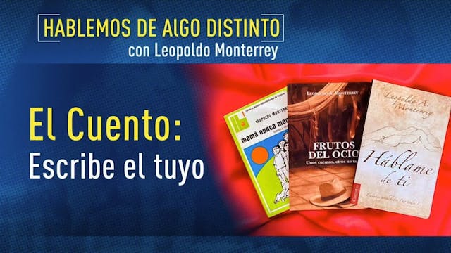 Hablemos de algo distinto: El cuento