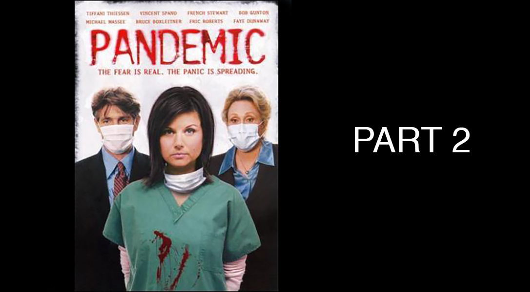 Pandemic - PART 2