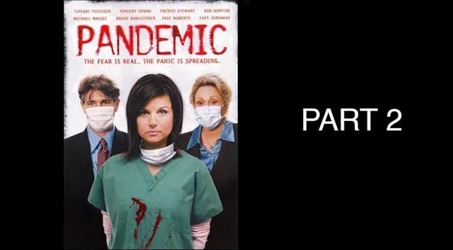 Pandemic - PART 2