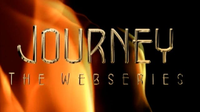 The Journeys mini series Episode 4