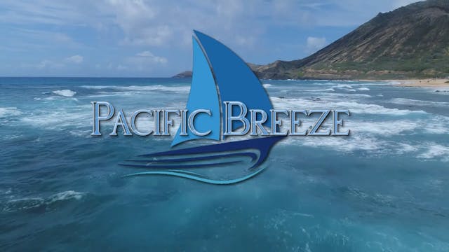 Pacific Breeze Season 3 Episode 2
