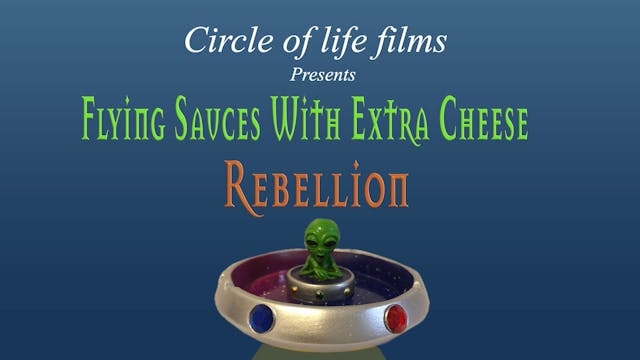 Flying Sauces With Extra Cheese - Rebellion