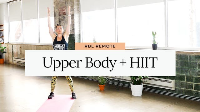 Upper Body + HIIT with Melissa