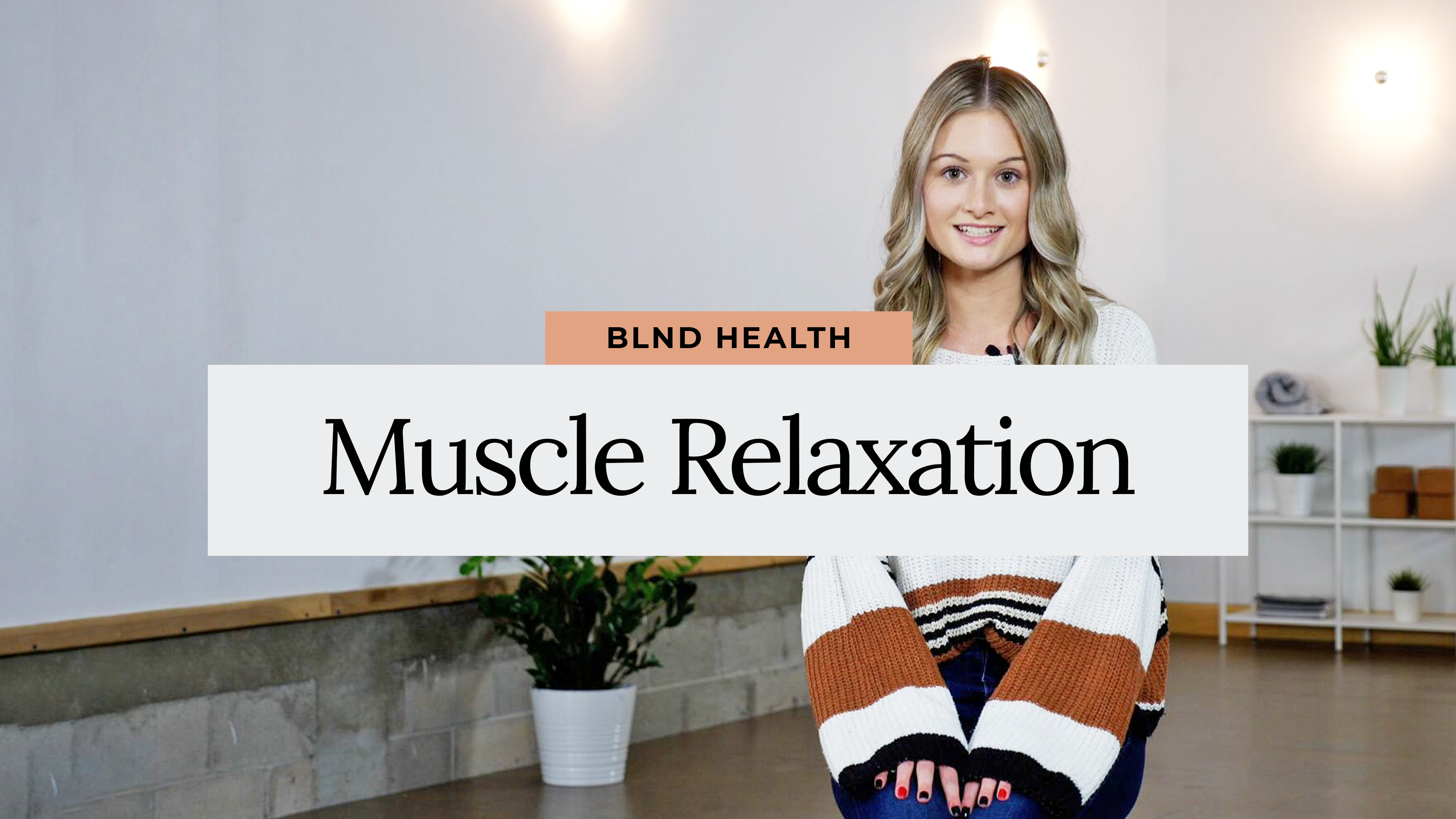 Therapy Talks: Progressive Muscle Relaxation