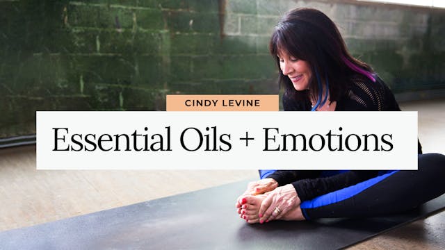 Essential Oils + Your Emotions with C...