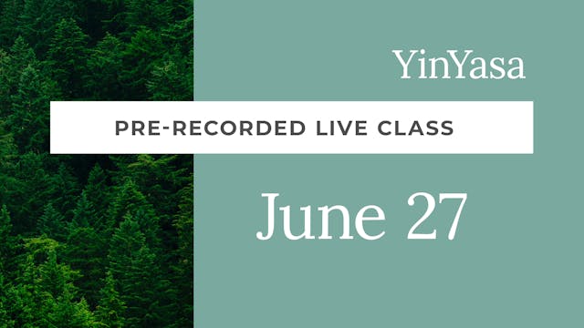 Pre-recorded Live Yinyasa with Kacee