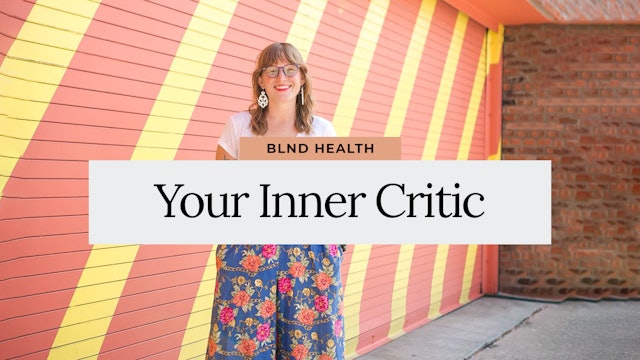 Therapy Talks: Welcoming Your Inner Critic