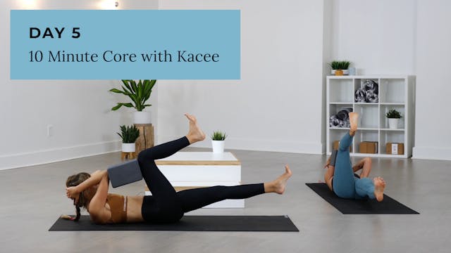 Strength: 10 minute Core with Kacee