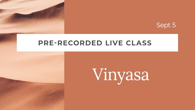 Pre-Recorded In-Studio Vinyasa to Hea...