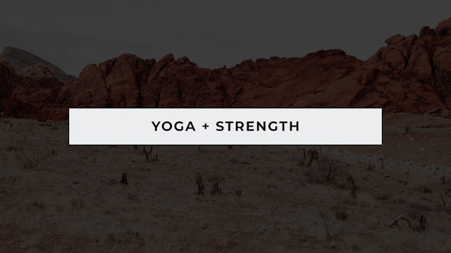 Yoga + Strength