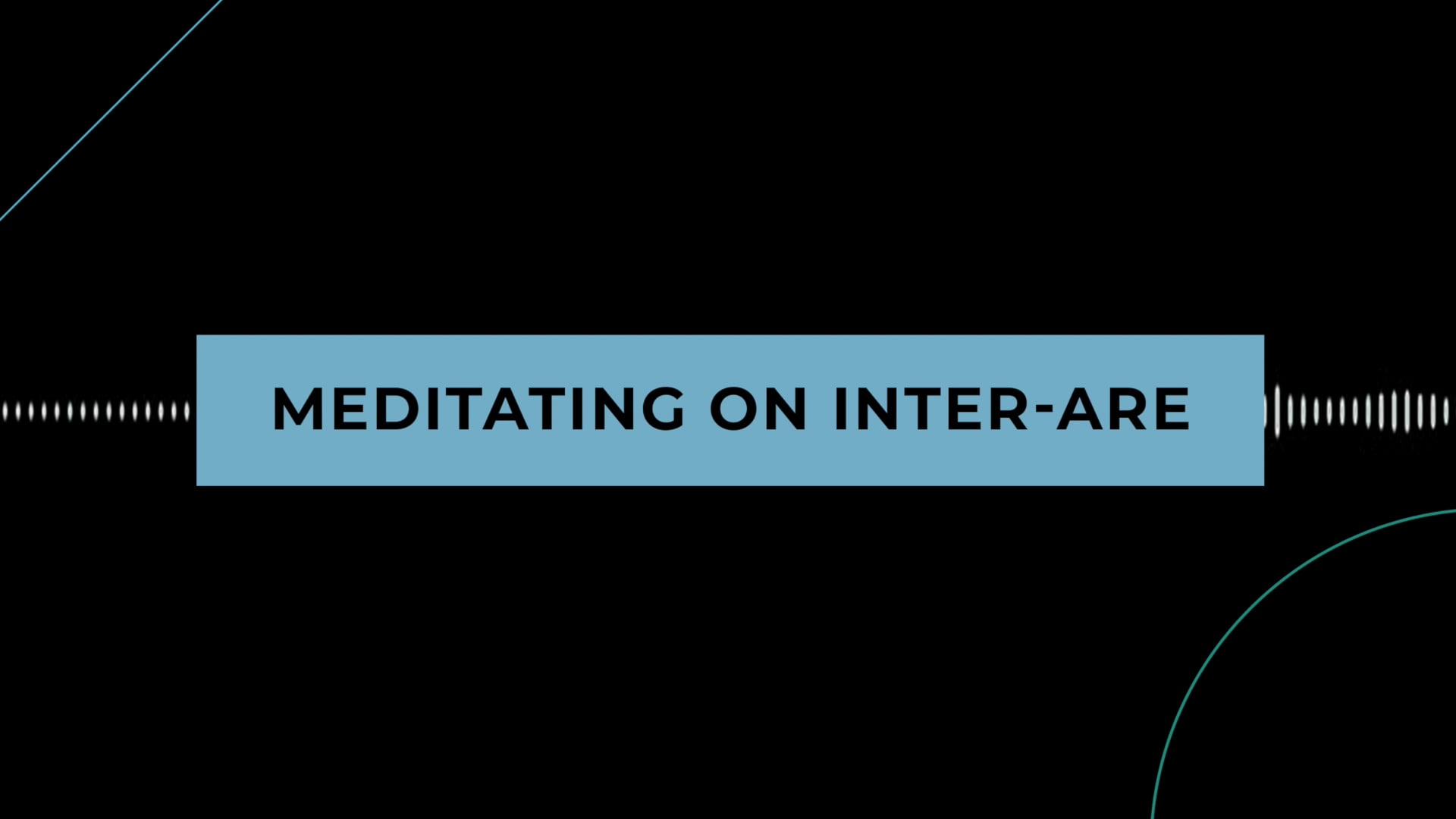 Coffee + Philosophy: Meditating on Inter-Are